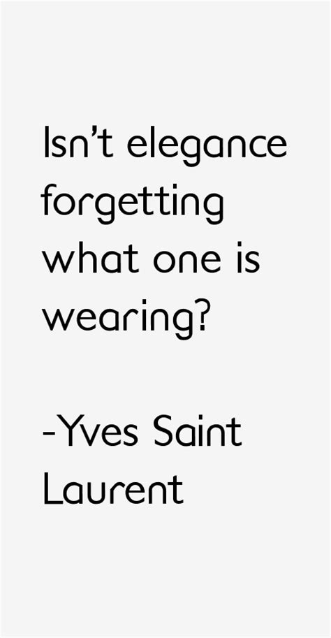 ysl quotes in french|YSL elegance.